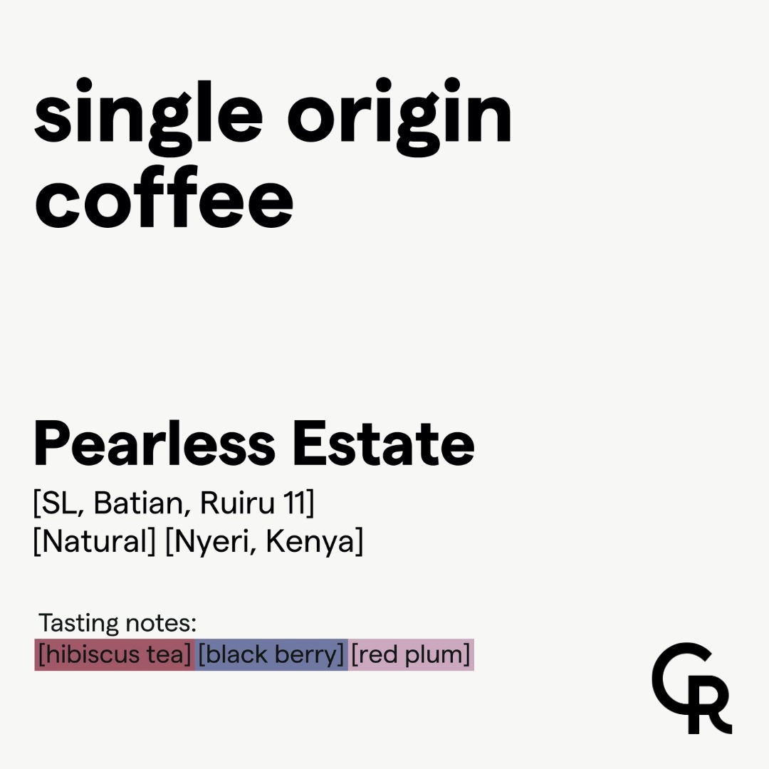 Kenya Nyeri Pearless Estate Natural  [$140]